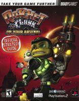 Ratchet & Clank(tm): Up Your Arsenal Official Strategy Guide 0744005000 Book Cover