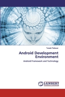 Android Development Environment: Android Framework and Technology 6202524936 Book Cover