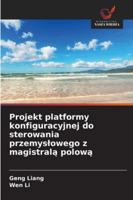 Projekt platformy konfiguracyjnej do sterowania przemyslowego z magistrala polowa (Polish Edition) 3330999624 Book Cover