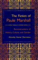 The Fiction of Paule Marshall: Reconstructions of History, Culture, and Gender 0870498398 Book Cover