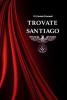 Trovate Santiago 1520925603 Book Cover