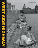 William Howell: West Side Highway B0GWQY2PN8 Book Cover
