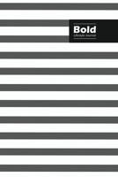 Bold Lifestyle Journal, Creative Write-in Notebook, Dotted Lines, Wide Ruled, Medium Size (A5), 6 x 9 Inch (Gray) 1714296830 Book Cover
