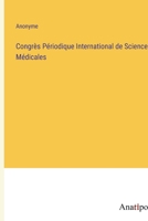 Congr�s P�riodique International de Sciences M�dicales 3382204746 Book Cover