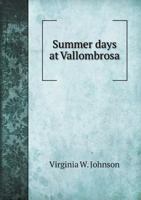 Summer Days at Vallombrosa 1104379929 Book Cover