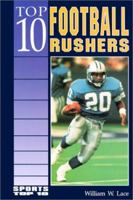 Top 10 Football Rushers (Sports Top 10) 0894905198 Book Cover
