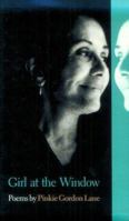 Girl at the Window: Poems 0807117145 Book Cover
