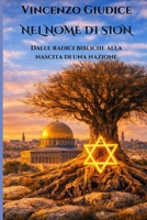 NEL NOME DI SION (Italian Edition) B0GCDZPHBH Book Cover
