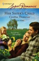 Her Sister's Child 0373781644 Book Cover