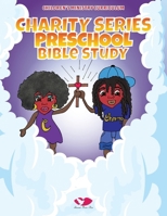 Charity Preschool Bible Study 1957832290 Book Cover