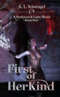 First of Her Kind 1482051524 Book Cover