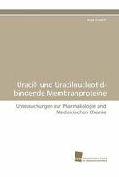 Uracil- Und Uracilnucleotid-Bindende Membranproteine 3838124987 Book Cover