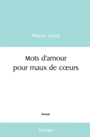Mots d'amour pour maux de coeurs (French Edition) 2414458615 Book Cover