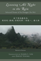 Listening All Night to the Rain: Selected Poems of Su Dongpo (Su Shi) 193667162X Book Cover