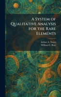 A System of Qualitative Analysis for the Rare Elements 1026026113 Book Cover