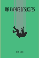 The Enemies of Success: Shield Yourself from Success's Adversaries B0CGGHF72F Book Cover