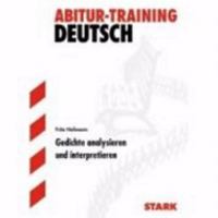 Abitur-Training Deutsch. Gedichte analysieren und interpretieren 3894498811 Book Cover