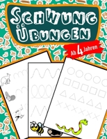 Schwung �bungen Ab 4 Jahren B084Q9WMSY Book Cover