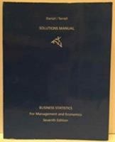 Business Statistics: Solutions Manual to 7r.e: For Management and Economics 0395718031 Book Cover
