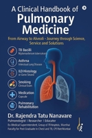 A Clinical Handbook of Pulmonary Medicine: From Airway to Alveoli. Journey through Science, Service and Solutions B0FMFMP9LL Book Cover