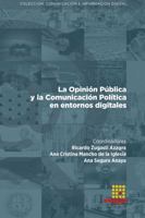 La Opinión Pública y la Comunicación Política en entornos digitales (Spanish Edition) 8417270183 Book Cover