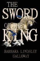 The Sword of the King 1539418529 Book Cover