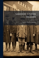 Sanders' Union Reader 1023864738 Book Cover