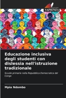 Educazione inclusiva degli studenti con dislessia nell'istruzione tradizionale (Italian Edition) 6207871154 Book Cover