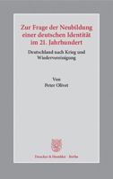 Zur Frage Der Neubildung Einer Deutschen Identitat Im 21. Jahrhundert: Deutschland Nach Krieg Und Wiedervereinigung 3428138198 Book Cover