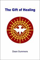 The Gift of Healing 157726097X Book Cover