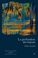 La Profondeur des bayous (French Edition) B0FJ857QBL Book Cover