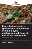 Les Stolpersteine (pierres d'achoppement) comme moyen d'éducation politique et de culture mémorielle (French Edition) 620953757X Book Cover