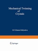 Mechanical Twinning of Crystals 1468415417 Book Cover