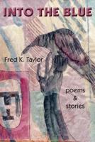 Into the Blue: The Journey Continues 1935437879 Book Cover