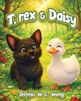 T.rex and Daisy 1968442901 Book Cover