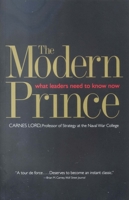 The Modern Prince: What Leaders Need to Know Now 0300105959 Book Cover