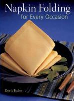 Napkin Folding for Every Occasion 1402728026 Book Cover