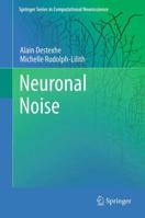 Neuronal Noise 0387790195 Book Cover