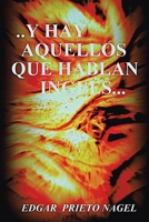 . . . . y hay aquellos que hablan inglés 1665524839 Book Cover