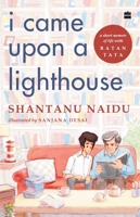 I Came Upon a Lighthouse 9390327520 Book Cover
