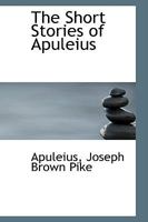 The Short Stories of Apuleius 1165597616 Book Cover