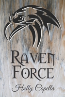 Raven Force 1947694219 Book Cover