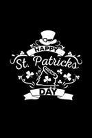 Happy St. Patrick's Day: 6x9 St. Patrick's Day lined ruled paper notebook notes 1710305843 Book Cover