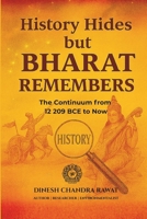 HISTORY HIDES but BHARAT REMEMBERS (GLORIES OF INDIA) B0G34M3MXZ Book Cover