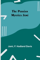 The Persian Mystics Jámí 9357725733 Book Cover
