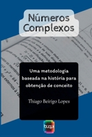 N meros Complexos (Portuguese Edition) 8583386099 Book Cover