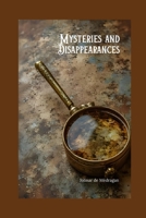 Mysteries and Disappearances B0FMNJJ1V9 Book Cover