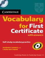 Cambridge Vocabulary for First Certificate Edition with answers and Audio CD 0521697999 Book Cover