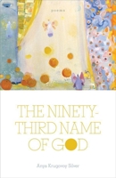 The Ninety-Third Name of God: Poems 0807136905 Book Cover