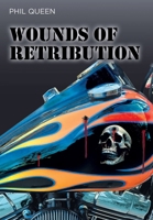 Wounds of Retribution B0DZ8G59V9 Book Cover